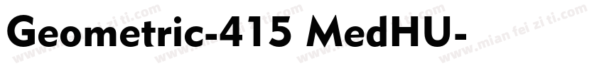 Geometric-415 MedHU字体转换
